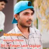 Dil K Finger Lock Lagayo